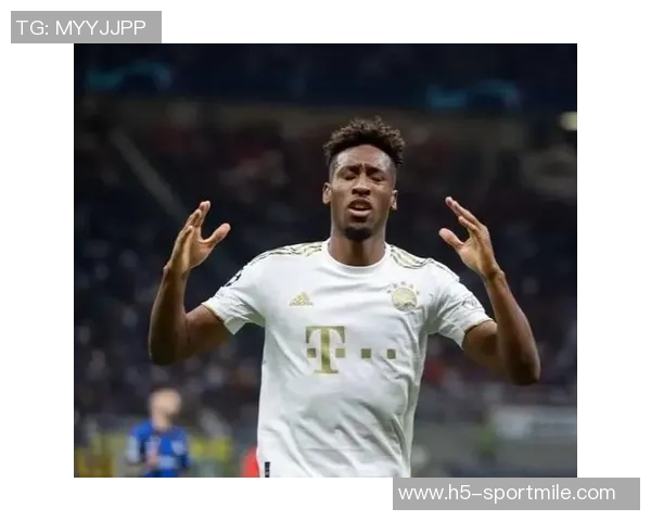 科曼坦言离开拜仁原因俱乐部内有人希望我离开但我依然热爱这里